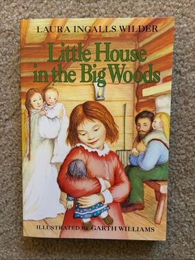 Book “Little House In The Big Woods” by Laura Ingalls Wilder